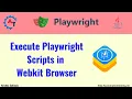 Run Playwright Script with Webkit How to Execute Playwright Script in Webkit Browser
