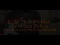 "In the Midnight Hour" by Wilson Pickett - bass & guitar cover (with bass tabs)