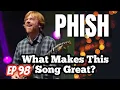 What Makes This Song Great Waste Phish