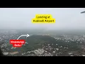 Lagu Landing at Hubballi Airport - July 2024: Aerial view of Hubli