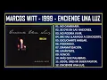 Marcos Witt - 1999 - Enciende una luz
