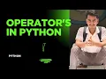 Python Operators Explained in Hindi Arithmetic Logical Comparison Assignment Operators