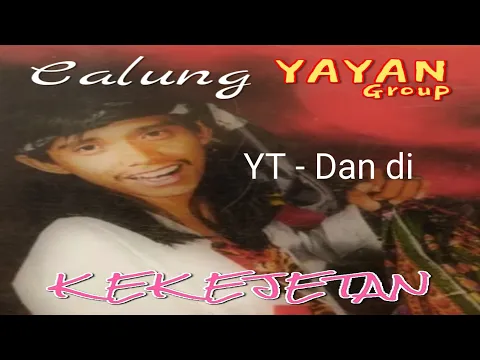 Download MP3 Calung Yayan Group - KEKEJETAN