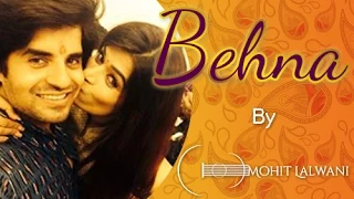o behena raksha bandhan special mohit lalwani