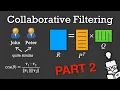 Collaborative Filtering - Recommender Systems Part 2