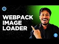 Webpack Image Loader Webpack Loaders