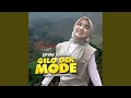 Download Lagu Gilo Dek Mode