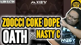 zoocci coke dope x nasty c oath
