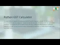 Case Study - GST Calculator in Python Problem Solving using Python SNS Institutions