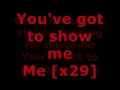 STEVE ANGELLO & LAIDBACK LUKE FEAT ROBYN S - SHOW ME LOVE LYRICS