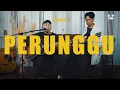 PERUNGGU - TAPI  | LIVE AT LA VOIR COFFEE & STUDIO #42