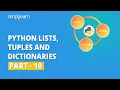Python Lists Tuples And Dictionaries - 10 Python For Beginners Python Tutorial Simplilearn