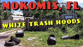 Nokomis Florida - Obscure And Forgotten Trailer Trash Hoods