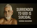 Download Lagu Surrender To God is Suicidal — Ramana Maharishi