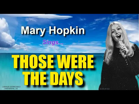 Download MP3 THOSE WERE THE DAYS - Mary Hopkin (with Lyrics)