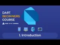 Dart Beginners Course - Tutorial Introduction