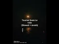 Download Lagu Indila- Tourner Dans Le Vide- (Slowed + reverb) 