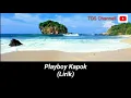 Playboy Kapok ray peni (lirik)