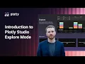 Introduction to Plotly Studio Explore Mode