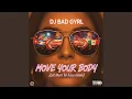 Download Lagu Move Your Body (Let there be base Remix)