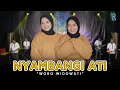 Download Lagu WORO WIDOWATI - NYAMBANGI ATI  FT. NEW ARISTA (Official Music Video)