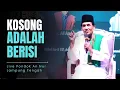 Download Lagu Live Pondok An Nur Lampung Tengah ( Kosong Adalah Berisi )