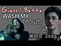 Guess I better wash my Mouth out with soap | Harry Potter Tiktok Compilation