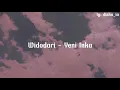 Lirik Widodari | aku nemu widodari [lirik] | Yeni Inka