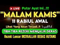 Download Lagu Putar Ayat ini Di Bulan Rabiul Awal. Segala Hajad Dikabulkan, Rezeki Mengalir Deras, Aamiin