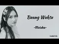 Meiska - Buang Waktu | Lirik Lagu