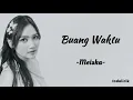 Download Lagu Meiska - Buang Waktu | Lirik Lagu
