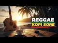 Lagu Lagu Reggae Indonesia Romantis 2025 – Temani Langkahku Jalani Hidup Penuh Harmoni Cinta