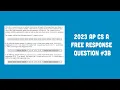 2023 AP Computer Science A FRQ