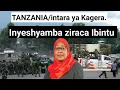TANZANIA nanone bigiye guturika, inyeshyamba zigaragaye muntara ya KAGERA zitegereje Taliki ya 9/12.