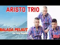 Download Lagu Aristo Trio  - Balada Pelaut || Official Music Video