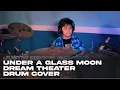 Download Lagu Dream Theater  - Under a Glass Moon (Drum Cover by Justin) MP3