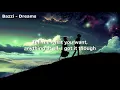 Bazzi - Dreams - Lyrics Video