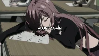 Alone Again Speed Up Lyrics 