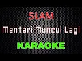 Download Lagu Slam - Mentari Muncul Lagi [Karaoke] | LMusical