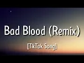 Download Lagu Taylor Swift - Bad Blood (Remix) ft.Kendrick Lamar [Lyrics]\