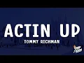 Download Lagu Tommy Richman - ACTIN UP (Lyrics)