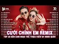 Download Lagu Cưới Chính Remix | BXH Nhạc Trẻ Remix Hay Nhất | Top 15 Bản EDM TikTok Hot Trend 2025