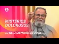 Lagu Terço de Aparecida com Pe. Antonio Maria - 12 de dezembro 2025 [Mistérios Dolorosos]