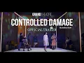 CONTROLLED DAMAGE - Trailer Grand Theatre