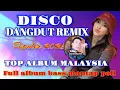 Download Lagu DISCO DANGDUT REMIX VIRAL 2025 ||TOP ALBUM KENANGAN POP MALAYSIA FULL ALBUM BASS MANTAP POLL