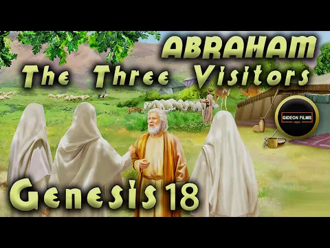 Download MP3 Three Men Visit Abraham | Genesis 18 | Sarah Laughs | Heavenly Visitors | Abraham Pleads for Sodom