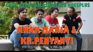 Download Seputar lagu koes plus ANAK MANJA \u0026 KR PENYANYI cover by BPLUS BAND MP3