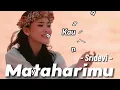 Sridevi - Mataharimu | Lirik