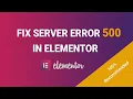 Elementor Server Error 500 Easy Fix 100 Solved using plugin wp optimize 2024 by sajjad rogi
