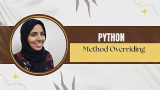 Python Tutorial For Beginners Method Overriding with Examples super Polymorphism Parameters